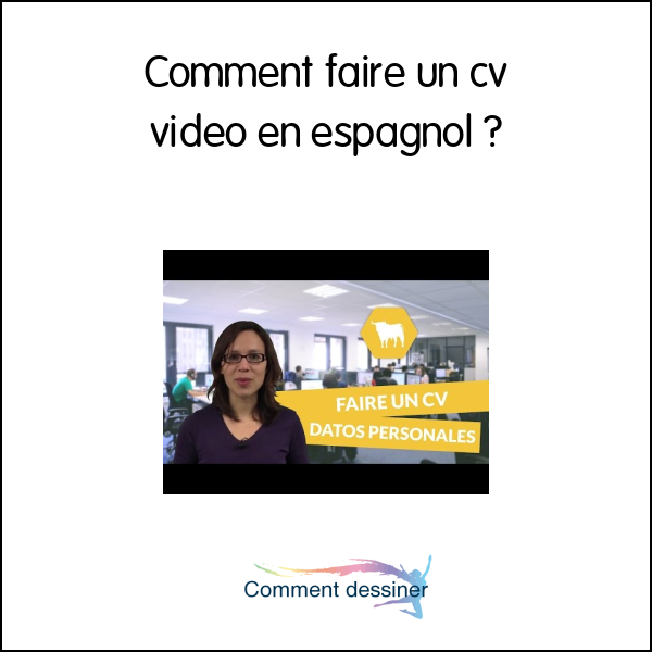 Comment faire un cv video en espagnol